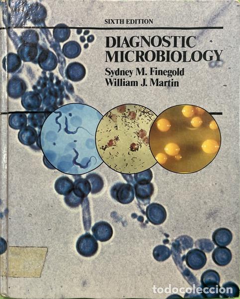 Libros: FINEGOLD. (Sydney M.) e William J. Martin. - DIAGNOSTIC MICROBIOLOGY. [6.&ordf; EDI&Ccedil;&Atilde;O]