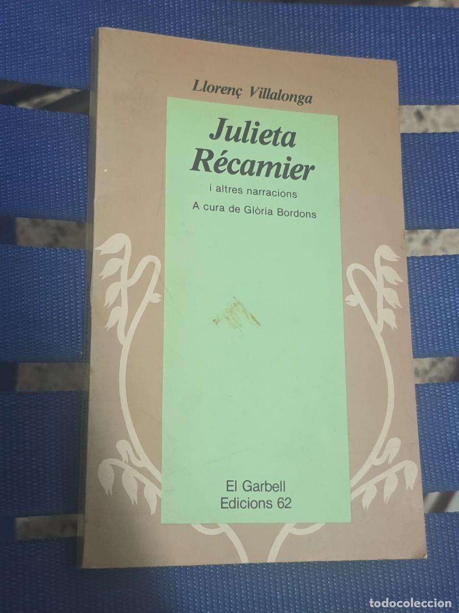 Libros: Julieta Recamier, Lloren&ccedil; Villalonga - BARCELONA 1980