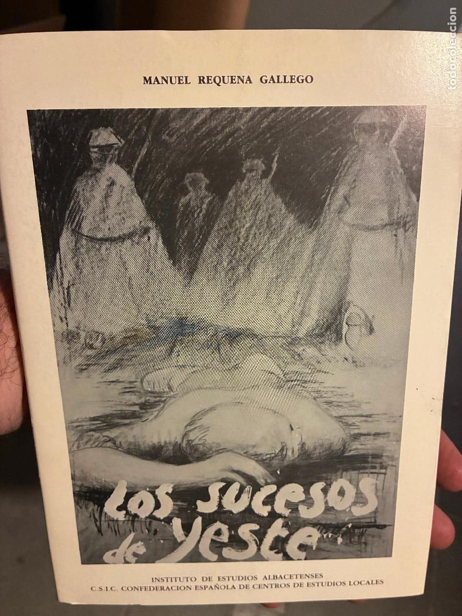 Libros: Albacete libro Los Sucesos de Yeste mayo 1936 guerra civil espa&ntilde;ola Manuel Requena 169 pg a&ntilde;o 1983