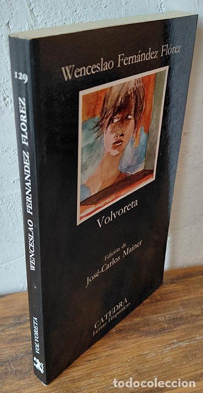 Libros: VOLVORETA - WENCESLAO FEN&Aacute;NDEZ FLOREZ - Foto 1