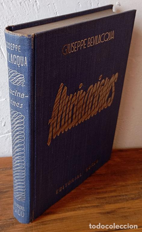 Libri di seconda mano: ALUCINACIONES - GIUSEPPE BEVILACQUA