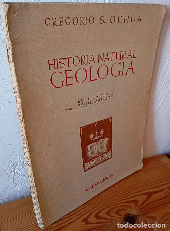 books: HISTORIA NATURAL GEOLOG&Iacute;A EN CUADROS ESQUEM&Aacute;TICOS - GREGORIO S. OCHOA