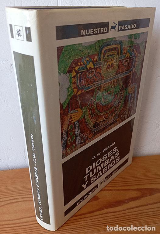 books: DIOSES, TUMBAS Y SABIOS - C. W. CERAM