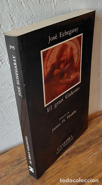 Libri di seconda mano: EL GRAN GALEOTO - JOS&Eacute; ECHEGARAY