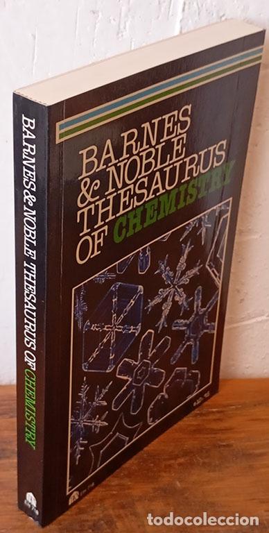 Libri di seconda mano: BARNES & THESAURUS OF CHEMISTRY - ARTHUR GODMAN & RONALD DENNEY
