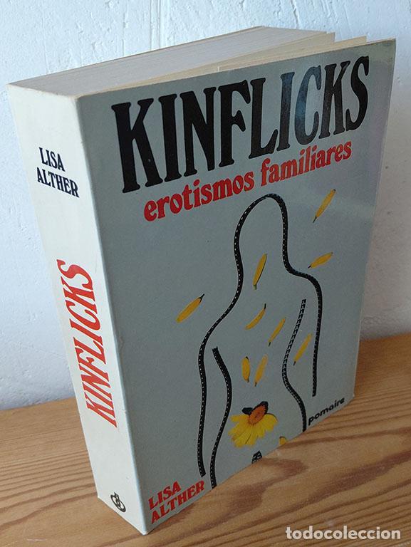 Libri di seconda mano: KINFLICKS. Erotismos familiares - LISA ALTHER