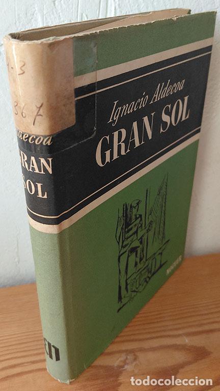 Libros: GRAN SOL - IGNACIO ALDECOA