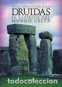 Libros: Druidas: El esp&iacute;ritu del mundo celta- 9788466705943