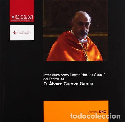 Libros: Investidura como Doctor Honoris Causa del Excmo. Sr. D. &Aacute;lvaro Cuervo Garc&iacute;a- 9788484275213