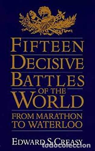 Libros: Fifteen Decisive Battles of the World- 9780306805592