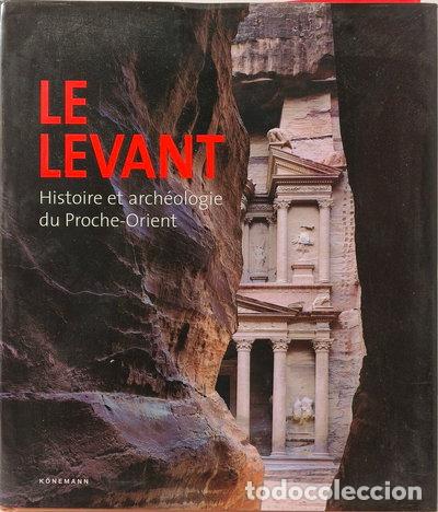 Libros: Le Levant: Histoire et arch&eacute;ologie du Proche-Orient- 9783829004961