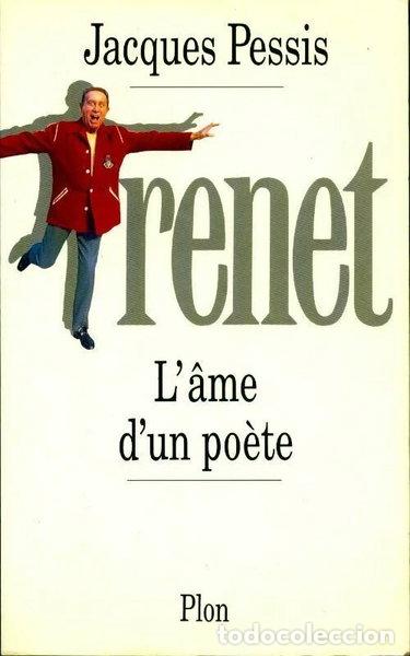 Libri di seconda mano: Trenet: L'&acirc;me d'un po&egrave;te- 9782259025959