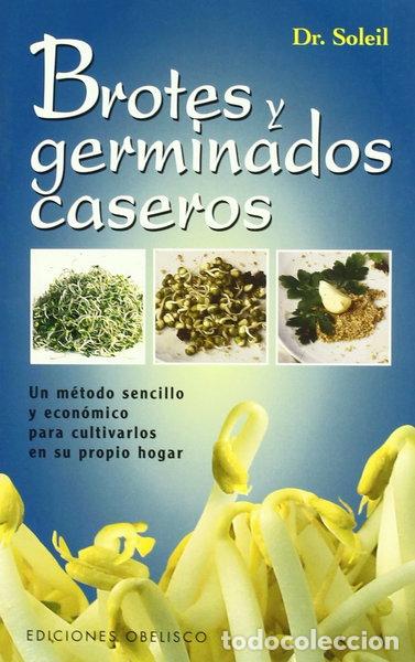 Libri di seconda mano: Brotes y germinados caseros- 9788477203704