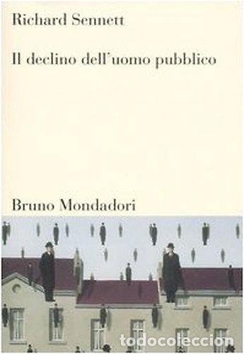 Libri di seconda mano: Il declino dell'uomo pubblico- 9788842492351