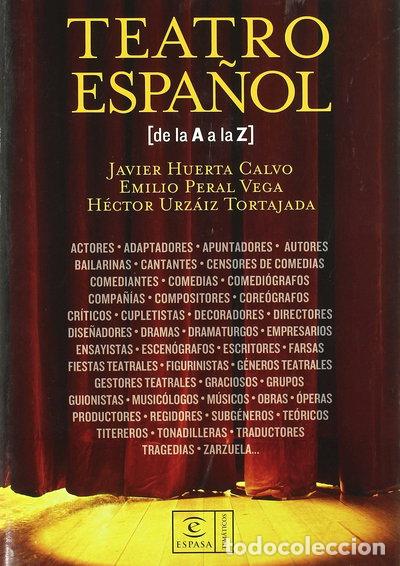 Livres: Diccionario de teatro espa&ntilde;ol de la A a la Z- 9788467019698