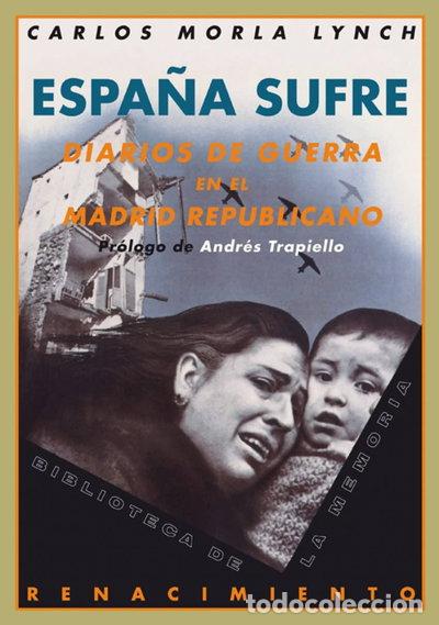 Libros: Espa&ntilde;a sufre: Diarios de guerra en el Madrid republicano (1936-1939)- 9788484723929