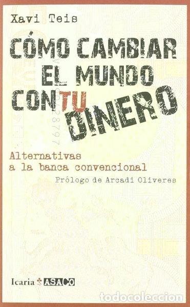 Libros: C&oacute;mo cambiar el mundo con tu dinero- 9788498883879