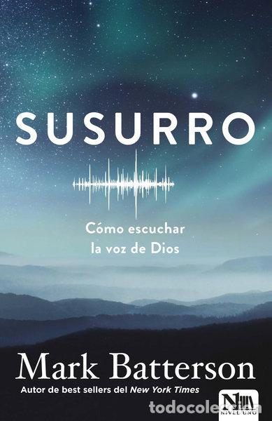 Libros: Susurro: C&oacute;mo escuchar la voz de Dios- 9781941538494