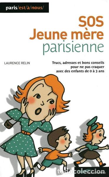 books: Sos jeune m&egrave;re parisienne- 9782840966104