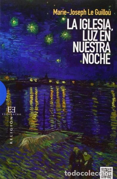 Livros em segunda m&atilde;o: La Iglesia, Luz En Nuestra Noche- 9788490550694