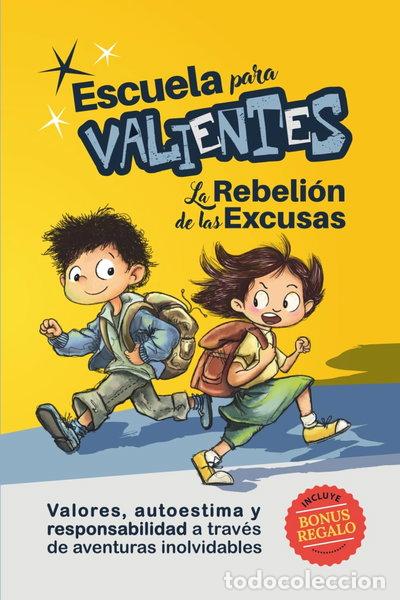 Libros: Escuela para valientes: La rebeli&oacute;n de las excusas- 9798265164551