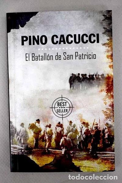 Libros: El Batall&oacute;n de San Patricio- 9788466384162