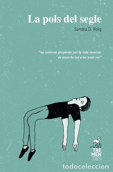 Libros: La pols del segle- 9788494835414 - Foto 1