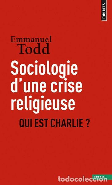 Libros: Sociologie d'une crise religieuse: Qui est Charlie ?- 9782757859575