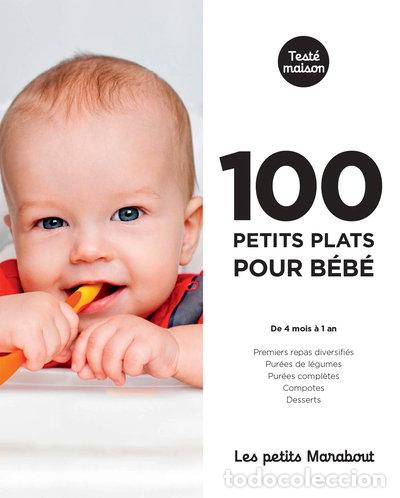 Libros: 100 petits plats pour b&eacute;b&eacute;- 9782501148924