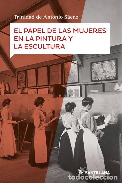 Libros: El Papel de las mujeres en la pintura y la escultura- 9788414111819