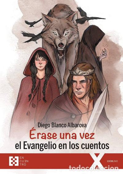 Libros: &Eacute;rase una vez el Evangelio en los cuentos- 9788413390116