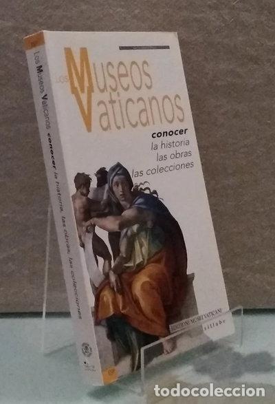 Libros: Los museos vaticanos. Conocer la historia, las obras, las colecciones- 9788882710293