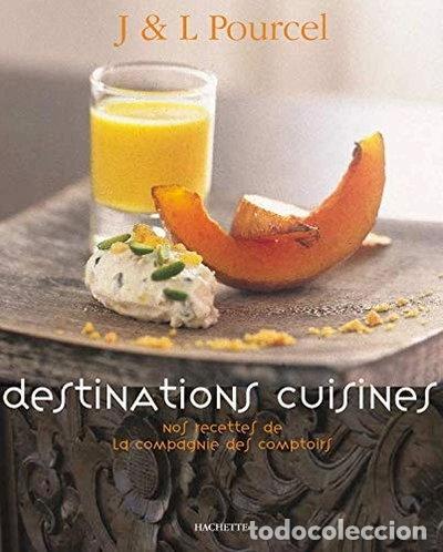 Libros: Destinations cuisines: Nos recettes de la Compagnie des Comptoirs- 9782012367456