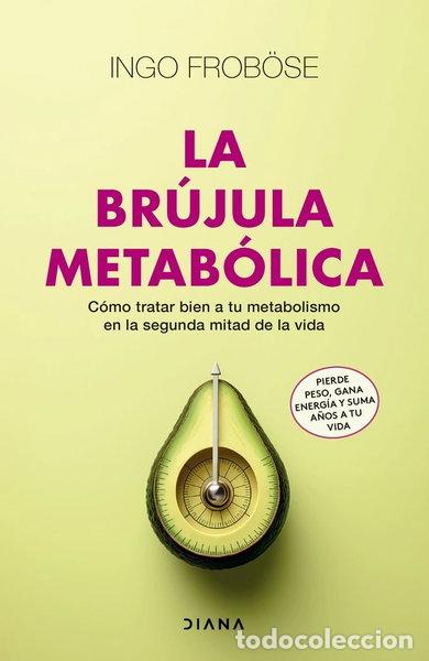 Libri di seconda mano: La br&uacute;jula metab&oacute;lica- 9788411191395