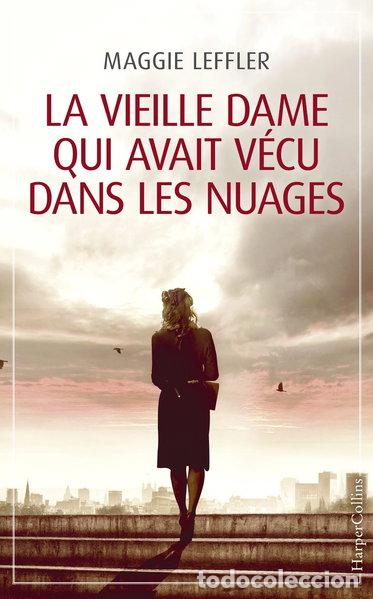 Libros: La vieille dame qui avait v&eacute;cu dans les nuages- 9791033900153