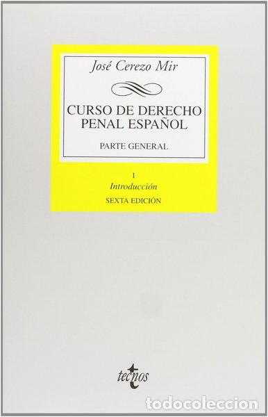 Libros: Curso de Derecho Penal espa&ntilde;ol. I: Parte general. Tomo I: Introducci&oacute;n- 9788430941490