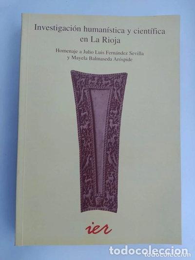 Libros: Investigaci&oacute;n human&iacute;stica y cient&iacute;fica en La Rioja- 9788489362925