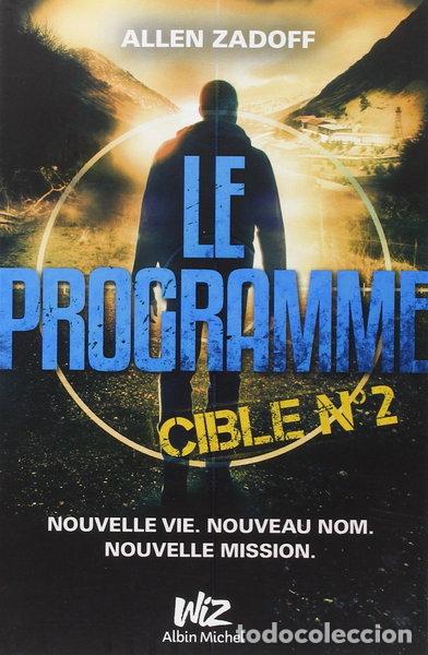 books: Le Programme - Cible n&deg;2- 9782226242785
