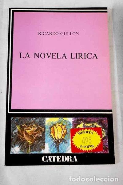 Libri di seconda mano: La novela l&iacute;rica- 9788437604596