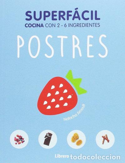 Libri di seconda mano: Superf&aacute;cil Postres- 9789089988454