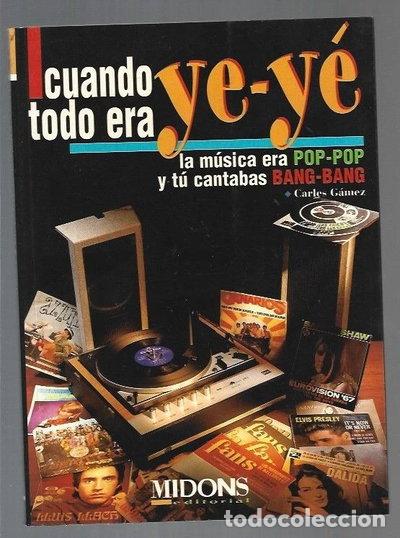 Libros: Cuando todo era ye-y&eacute;- 9788489240391 - Foto 1