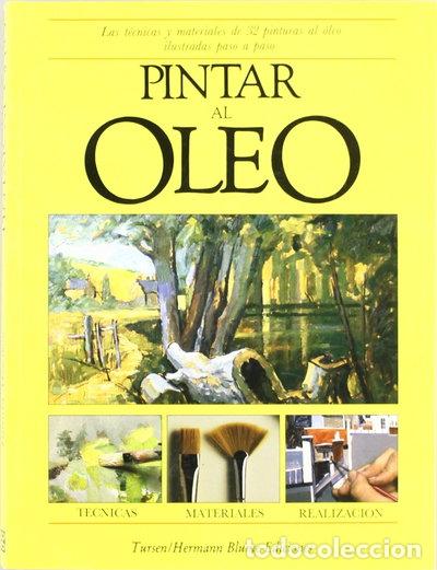 Libros: Pintar al &oacute;leo- 9788487756504
