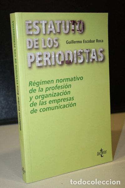 Libri di seconda mano: El estatuto de los periodistas- 9788430937653