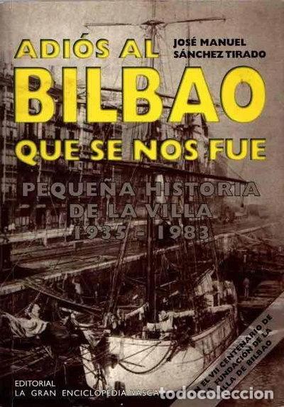 Libri di seconda mano: Adi&oacute;s al Bilbao que se nos fue- 9788424811440