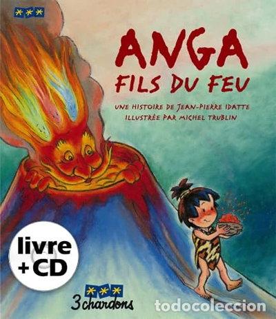 Libri di seconda mano: Anga fils du feu- 9782863581339