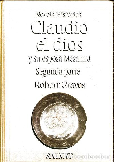 Livros em segunda m&atilde;o: Claudio el dios y su esposa Mesalina II- 9788434590793
