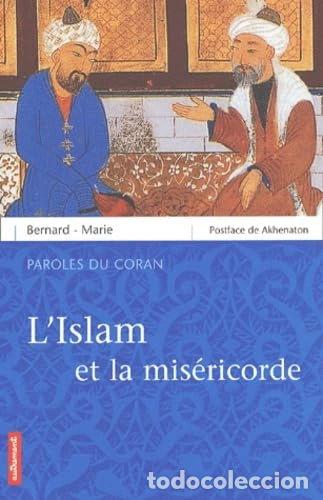 Libros: LIslam et la mis&eacute;ricorde- 9782746702134 - Foto 1