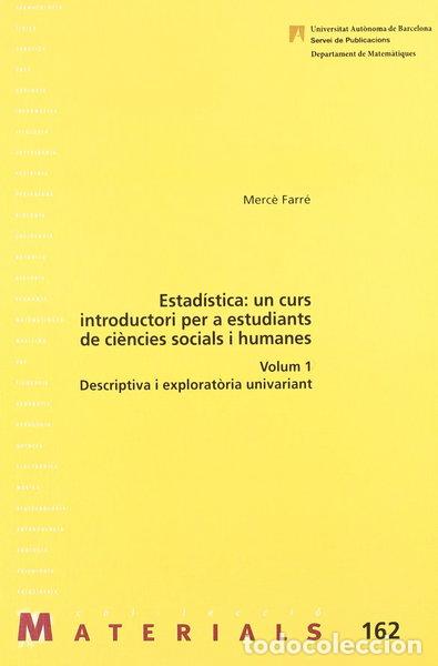 Libros: Estad&iacute;stica: un curs introductori per a estudiants de ci&egrave;ncies socials i huma...- 9788449024122