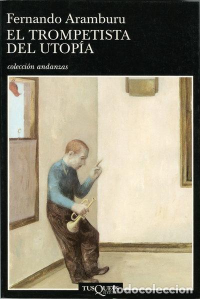 Libros: El trompetista del Utop&iacute;a- 9788483102305