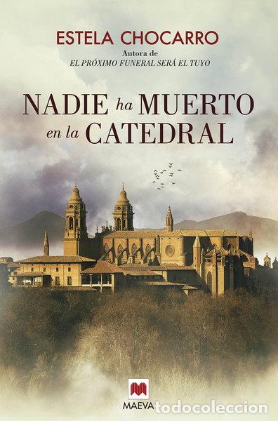 Libros: Nadie ha muerto en la catedral- 9788416363612